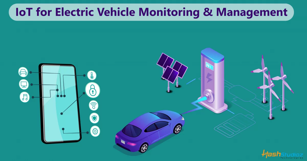 IoT for Electric Vehicle Monitoring & Management