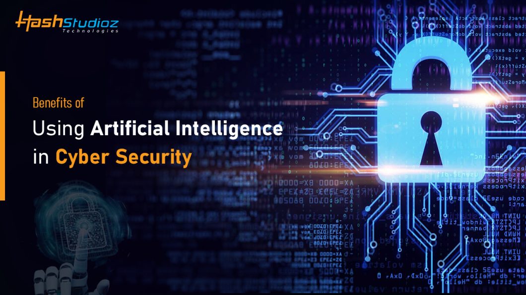 Benefits Of Using Artificial Intelligence In Cyber Security