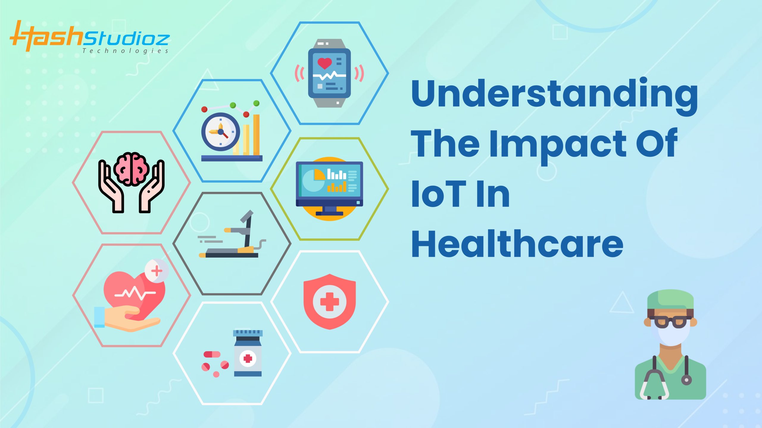 Understanding The Impact Of IoT In Healthcare