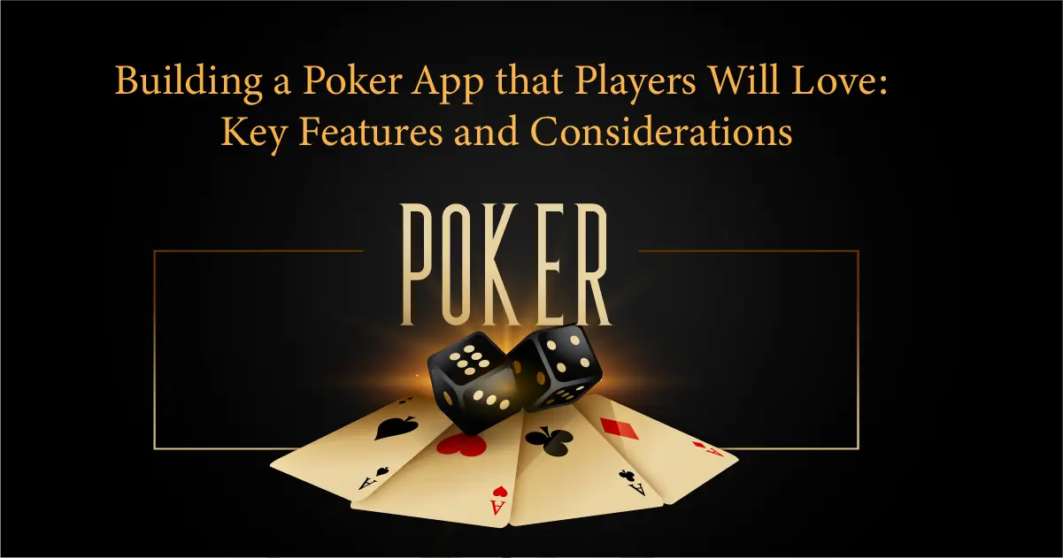 Online Poker Tournament Software Development- Features, Benefits and Cost