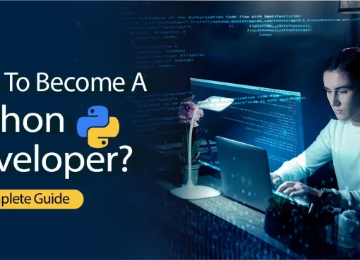 How to Become a Python Developer A Complete Guide