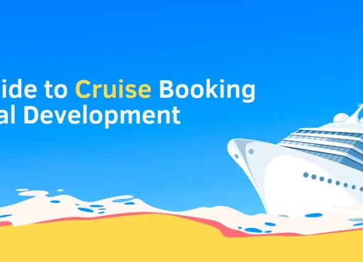 A Guide to Cruise Booking Portal Development