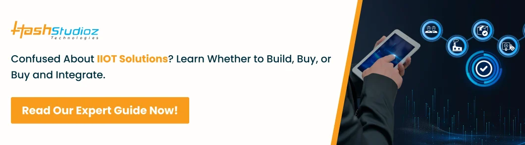 Confused About IIOT Solutions? Learn Whether to Build, Buy, or Buy and Integrate.
