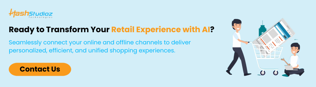 Ready to Transform Your Retail Experience with AI?