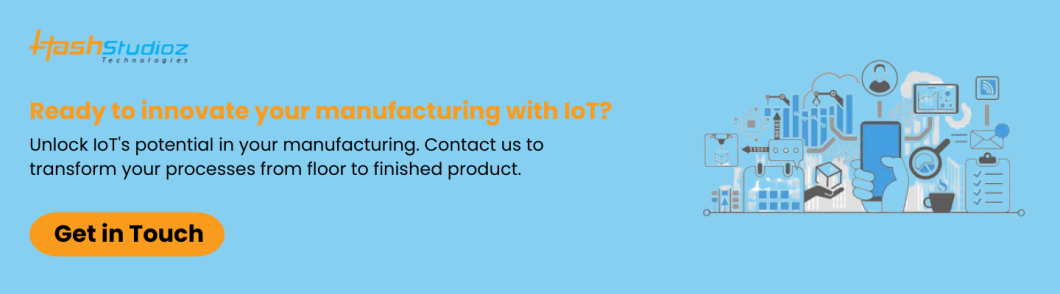 Ready to innovate your manufacturing with IoT?