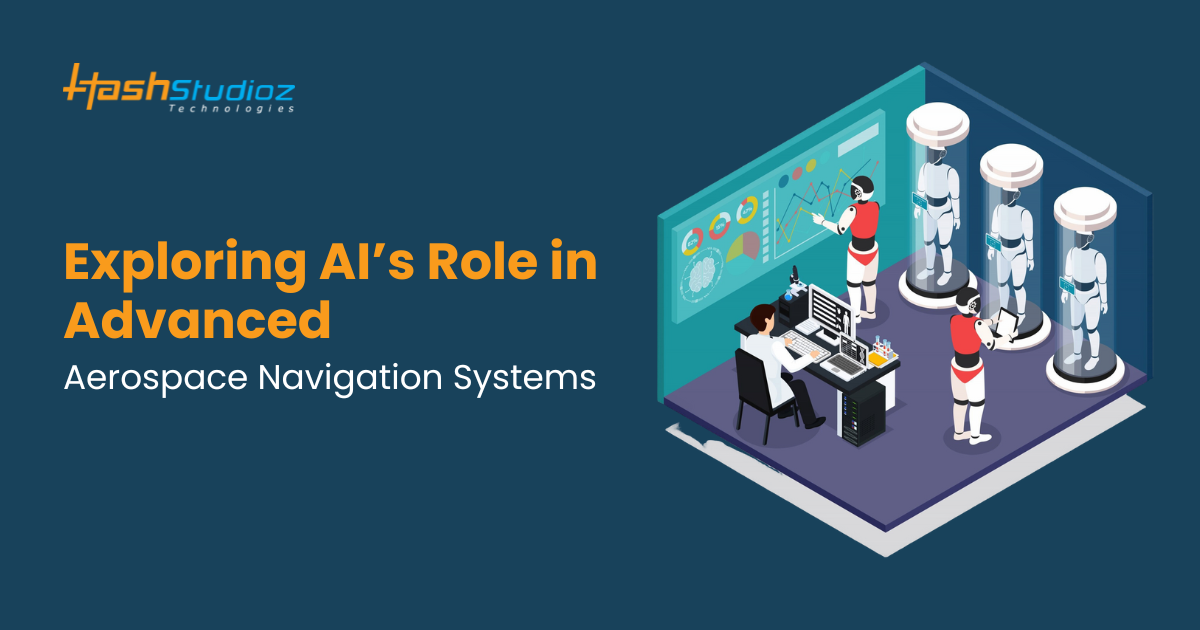 Exploring AI’s Role in Advanced Aerospace Navigation Systems