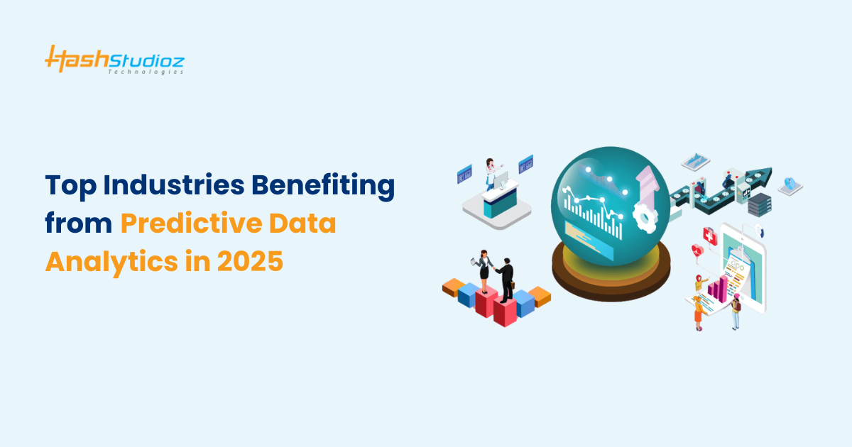 Top Industries Benefiting from Predictive Data Analytics in 2025